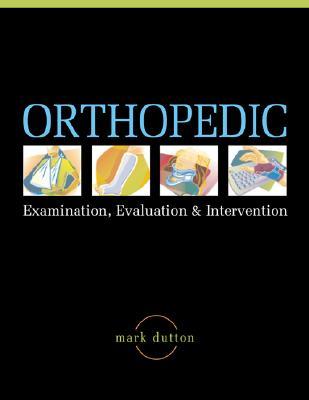 Orthopaedic Examination, Evaluation & Intervention