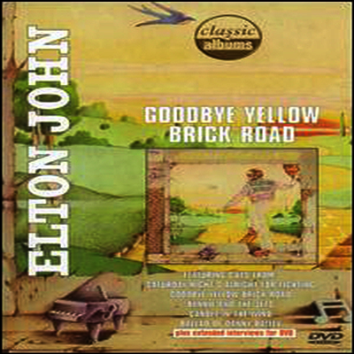 Elton John - Classic Albums - Elton John: Goodbye Yellow Brick Road (지역코드1)(DVD)(2001)