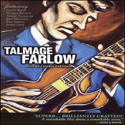 Tal Farlow/ Tommy Flanagan/ Red Mitchell - Talmage Farlow: A Film By Lorenzo Destefano (DVD)(2006)