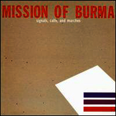 Mission Of Burma — Signals, Calls and Marches (Remastered) 앨범 커버