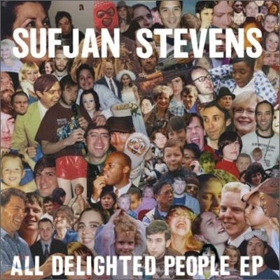 Sufjan Stevens ( Ƽ콺) - All Delighted People (EP) [LP]