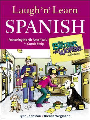 Laugh 'n' Learn Spanish: Featuring the #1 Comic Strip for Better or for Worse