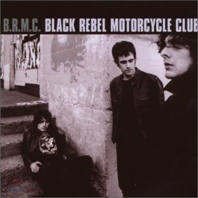 Black Rebel Motorcycle Club - B.R.M.C (Expanded Edition)
