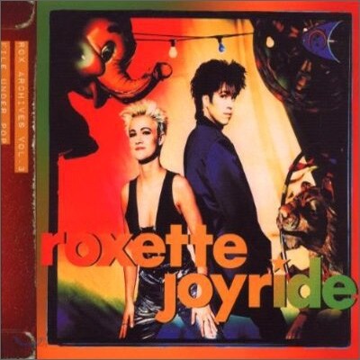 Roxette - Joyride