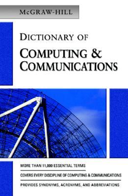 McGraw-Hill Dictionary of Computing & Communications