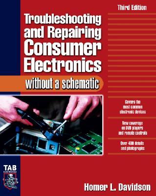 Troubleshooting & Repairing Consumer Electronics Without a Schematic