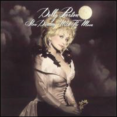 Dolly Parton - Slow Dancing with the Moon