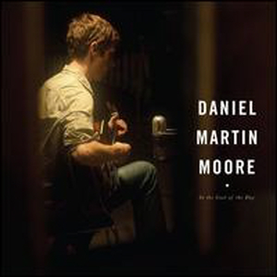 Daniel Martin Moore - In The Cool Of The Day (Digipack)(CD)