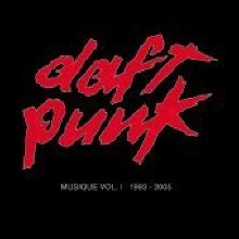 Daft Punk - Musique Vol.1 1993-2005