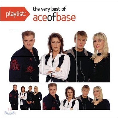 Ace Of Base - Playlist: The Very Best Of Ace Of Base