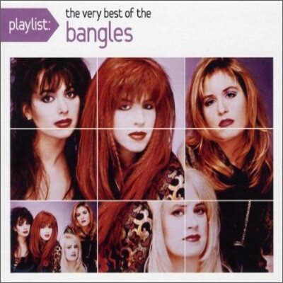 Bangles - Playlist: The Very Best Of Bangles