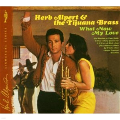 Herb Alpert & The Tijuana Brass - What Now My Love