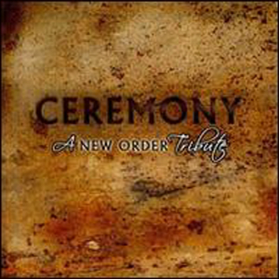 Various Artists - Ceremony: A New Order Tribute (2CD)