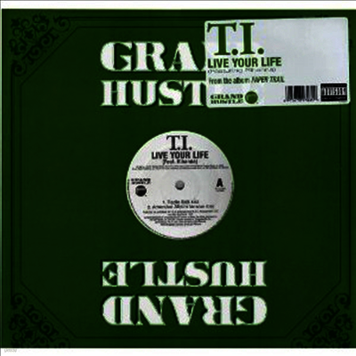 T.I. — Live Your Life (12" Single) 앨범 커버