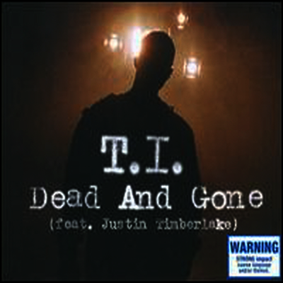 T.I. — Dead and Gone (12" Single) 앨범 커버
