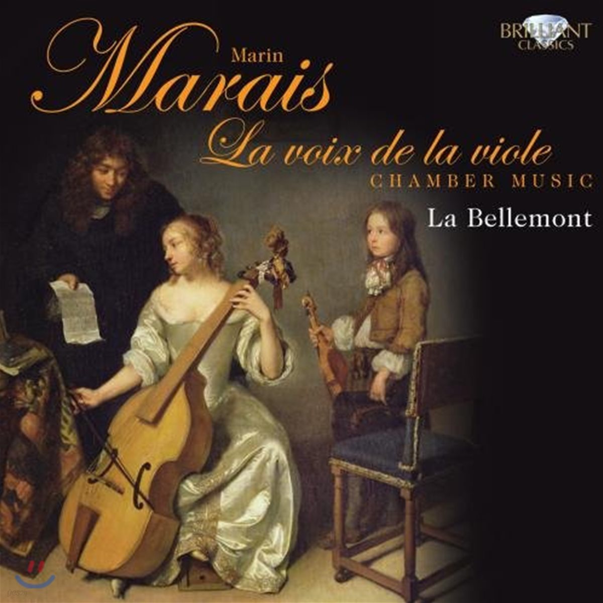 La Bellemont 마랭 마레: 비올의 목소리 - 비올 작품집 (Marin Marais: La Voix de la Viole)
