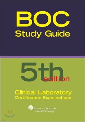Clinical Laboratory : Certification Examinations (BOR Study Guides), 5/E