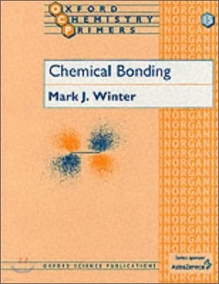 Chemical Bonding (Oxford Chemistry Primers #15)