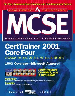 MCSE Certtrainer 2001 Core Four (Exams 70-210, 70-215, 70-216, & 70-217) (with CD-ROM and DVDs) with