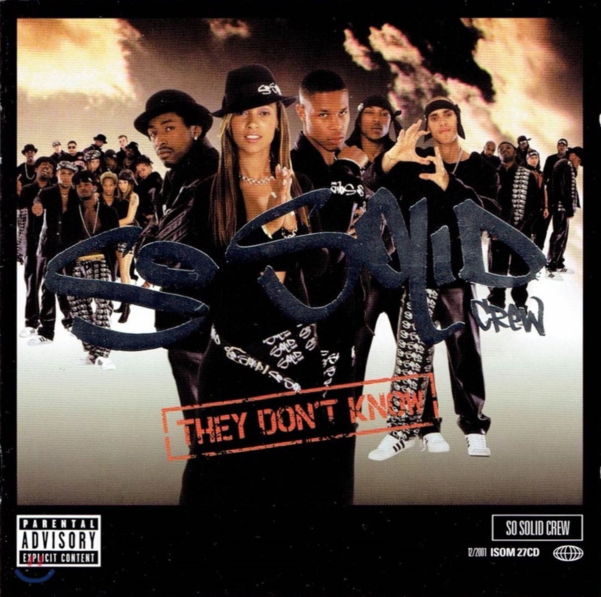 So Solid Crew (소 솔리드 크루) - They Don't Know