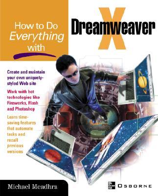 How to Do Everything with Dreamweaver MX