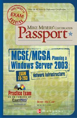 MCSE Planning a Windows Server 2003: Network Infrastructure (Exam 70-293) with CDROM