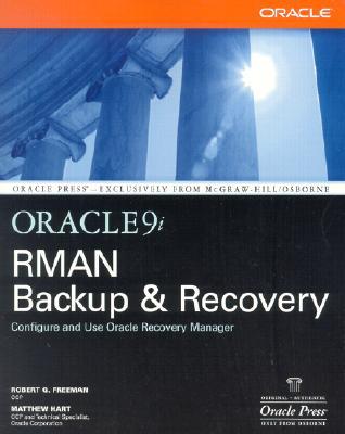 Oracle9i RMAN Backup & Recovery