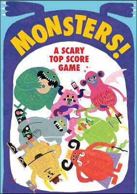 Monsters!: A Scary Top Score Game