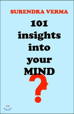 101 Insights into Your Mind