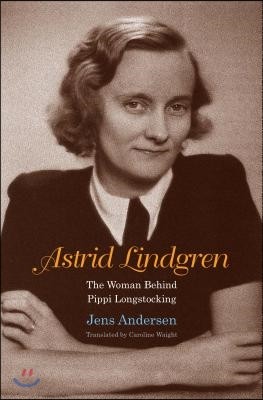 Astrid Lindgren: The Woman Behind Pippi Longstocking