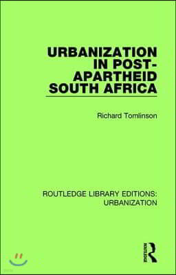 Urbanization in Post-Apartheid South Africa