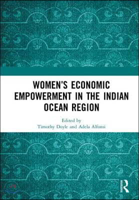 Womens Economic Empowerment in the Indian Ocean Region