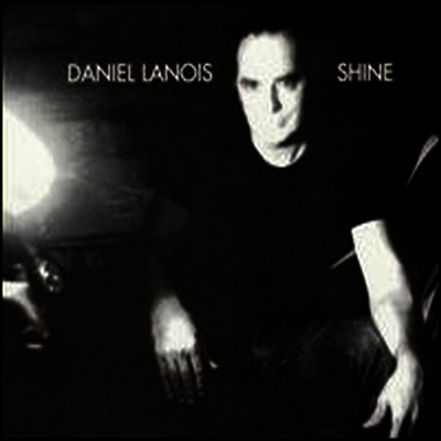 Daniel Lanois — Shine 앨범 커버
