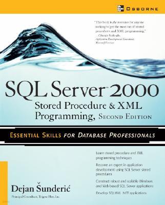 SQL Server 2000: Stored Procedure & XML Programming
