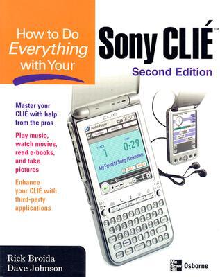 How to Do Everything with Your Sony Clie
