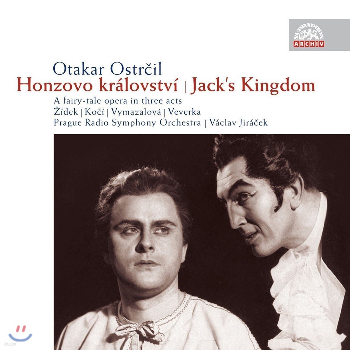 Vaclav Jiracek 오스트르칠: 오페라 '잭의 왕국', 오케스트라를 위한 변주곡 '골고타(칼바리)' - 바츨라프 이라체크, 프라하 라디오 심포니 오케스트라 (Otakar Ostrcil: Opera 'Jack's Kingdom')