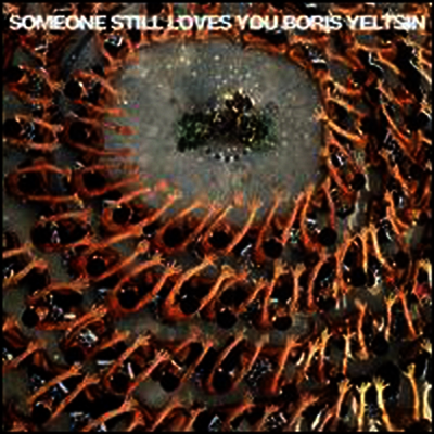 Someone Still Loves You Boris Yeltsin — Let It Sway 앨범 커버