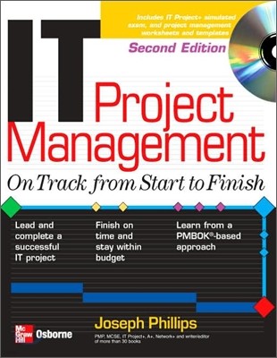 IT Project Management: On Track from Start to Finish with CDROM