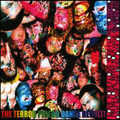 Terror Pigeon Dance Revolt — I Love You. I Love You. I Love You and I'm in Love with You. Have an Awesome Day! Have 앨범 커버