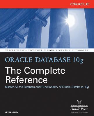 Oracle Database 10g: The Complete Reference [With CDROM]