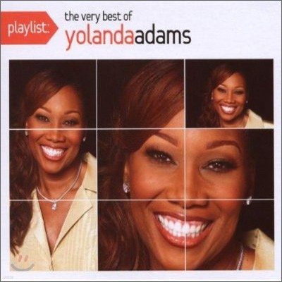 Yolanda Adams - Playlist: The Very Best Of Yolanda Adams