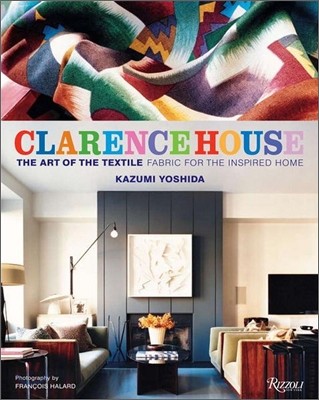 Clarence House : The Art of the Textile