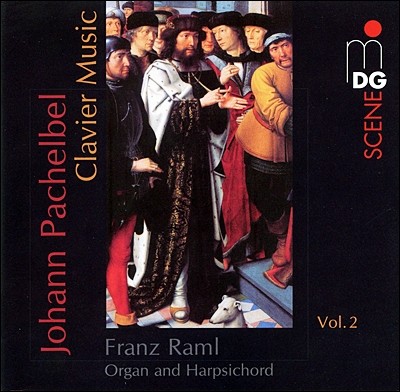 Franz Raml ﺧ: ǹ ǰ 2 (Pachelbel: Clavier Music Vol.2)