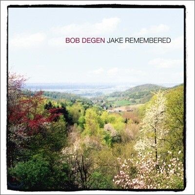 Bob Degen (밥 데겐) - Jake Remembered