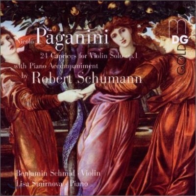 Benjamin Schmid / Lisa Smirnova 파가니니: 24 카프리치오 - 슈만 피아노 편곡버전 (Paganini: 24 Caprices - Arr.Schumann)