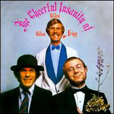 Giles, Giles & Fripp (Michael Giles,Peter Giles,Robert Fripp) - Cheerful Insanity of Giles, Giles & Fripp (CD)