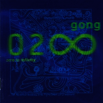 Gong — Zero To Infinity 앨범 커버