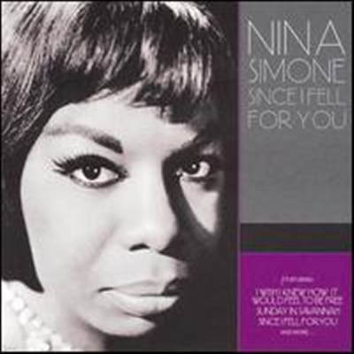 Nina Simone - Since I Fell For You