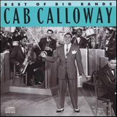 Cab Calloway - Best Of The Big Bands