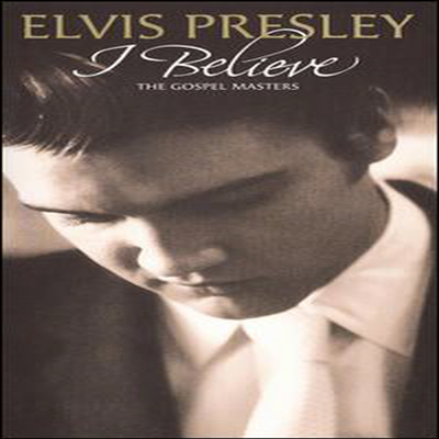 Elvis Presley - I Believe: The Gospel Masters (4CD Boxset)